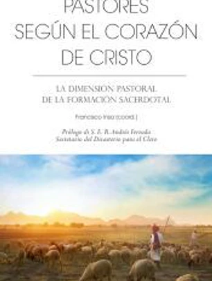 Pastores según el corazón de Cristo