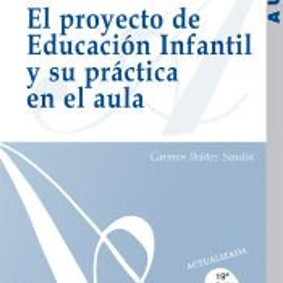 El proyecto de educación infantil y su práctica en el aula 1