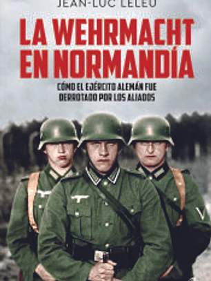 La Wehrmacht en Normandía