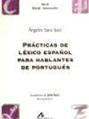 Prácticas de léxico español para hablantes de portugués: nivel inicial-intermedio