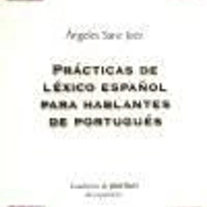 Prácticas de léxico español para hablantes de portugués: nivel inicial-intermedio 1