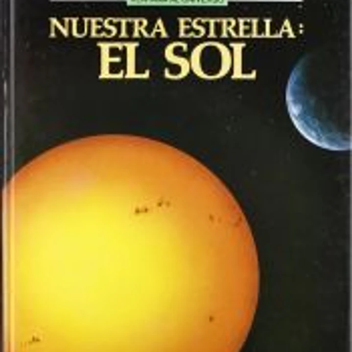 Nuestra estrella: El Sol 1