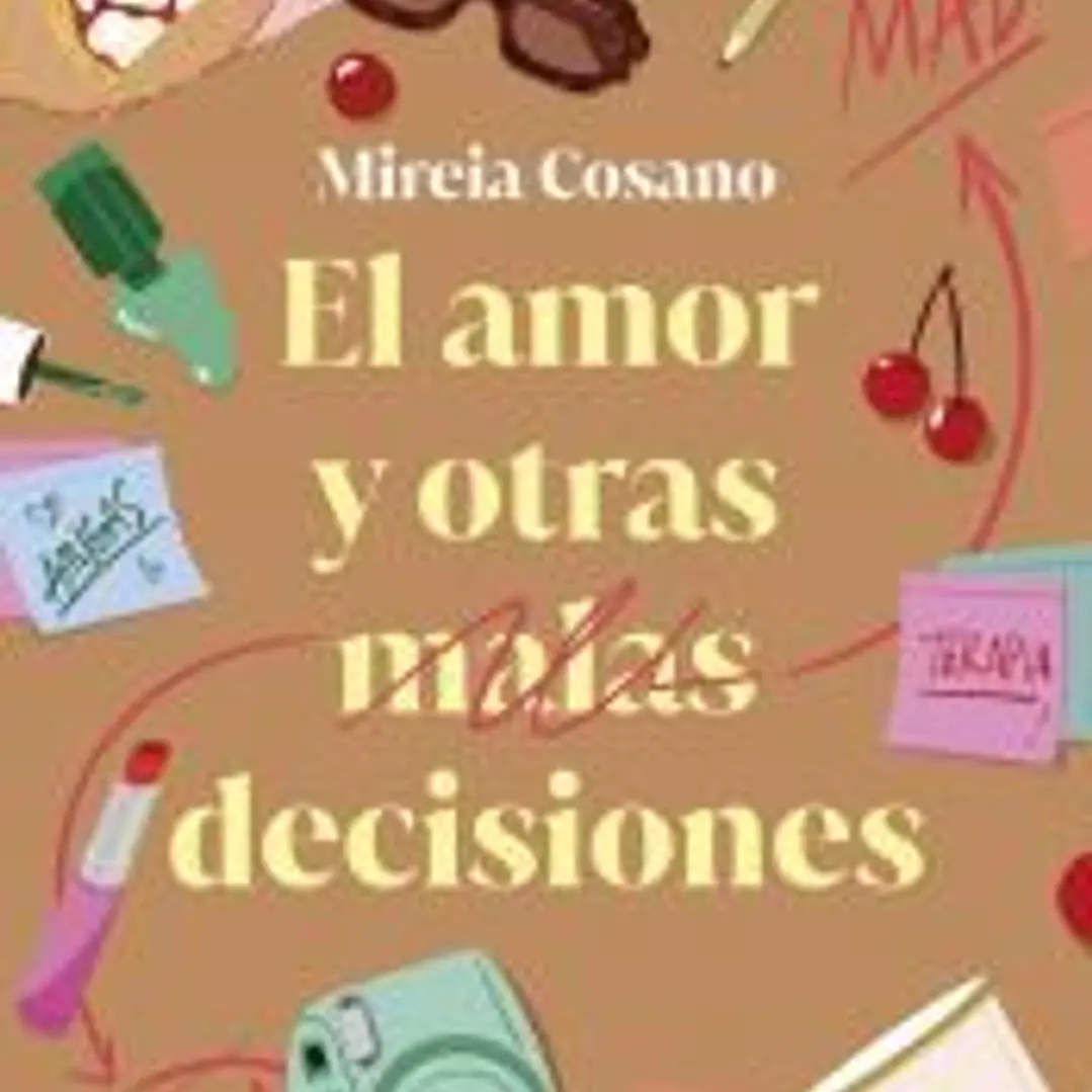 El amor y otras malas decisiones 1