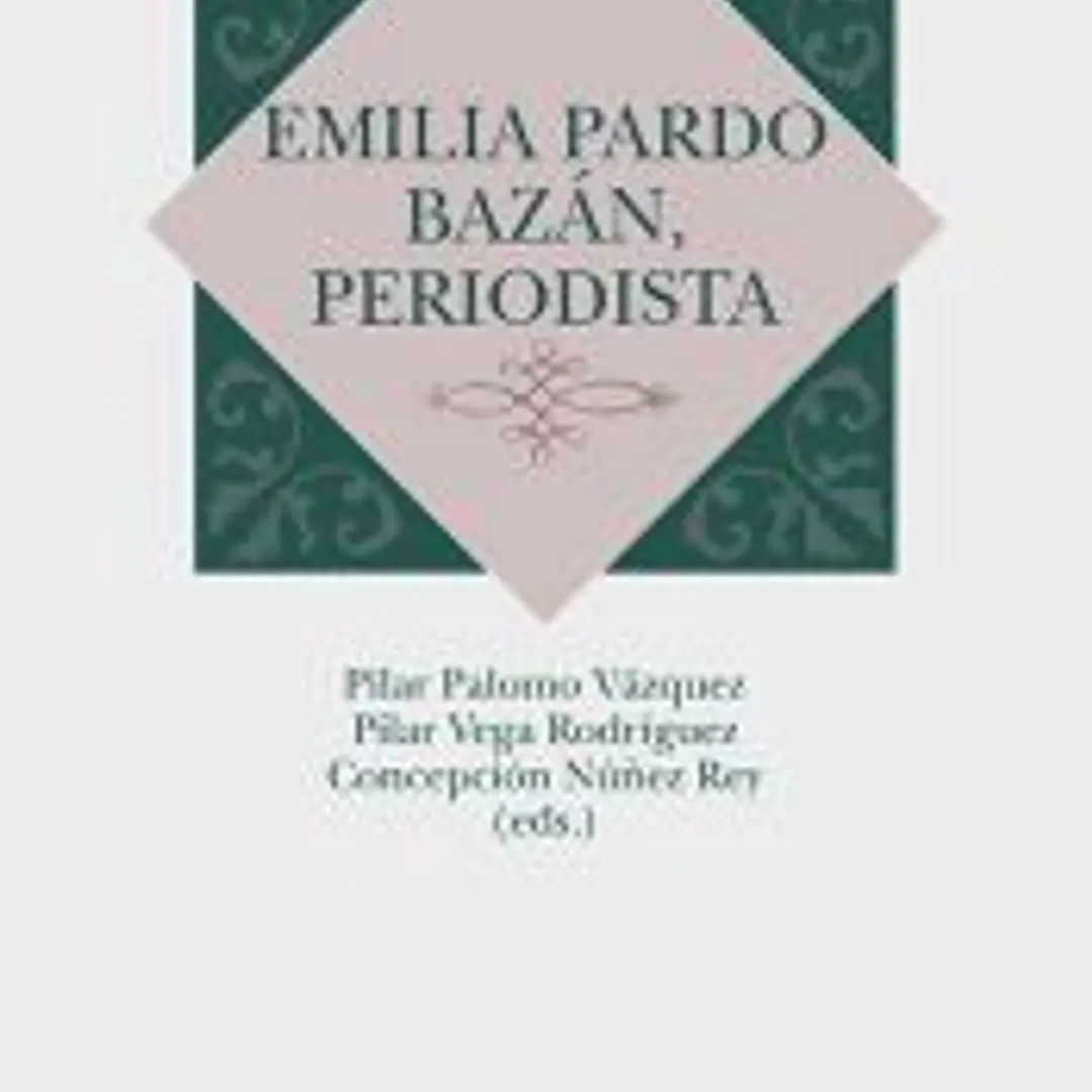 Emilia Pardo Bazán, periodista 1