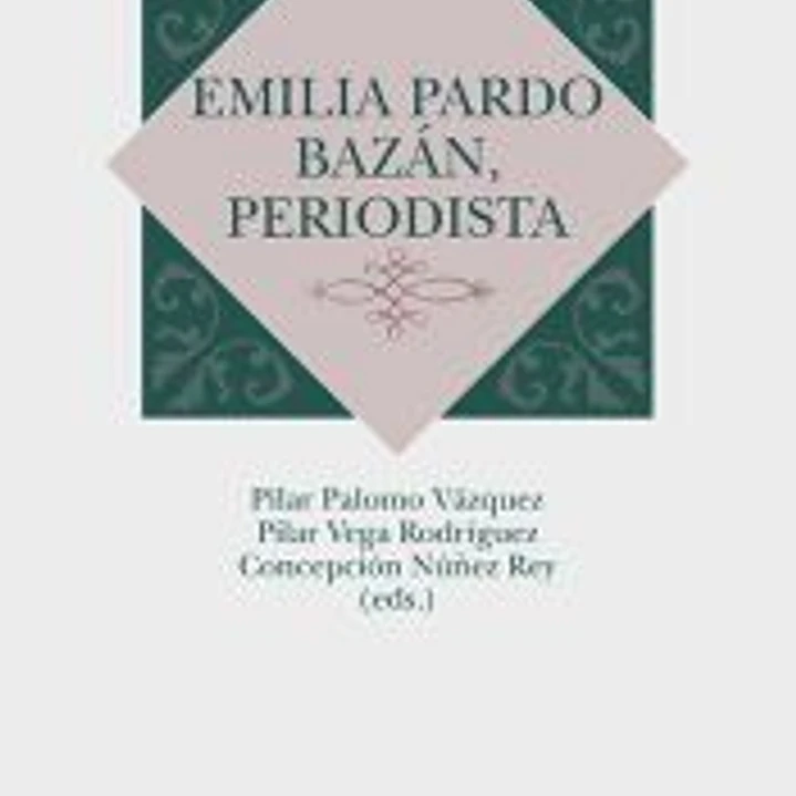 Emilia Pardo Bazán, periodista 1