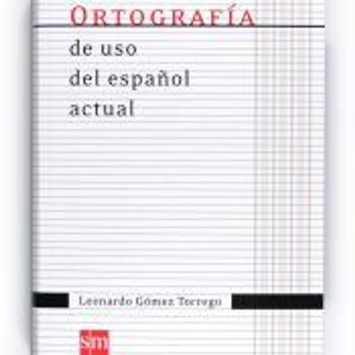 Ortografía de uso del español actual 1