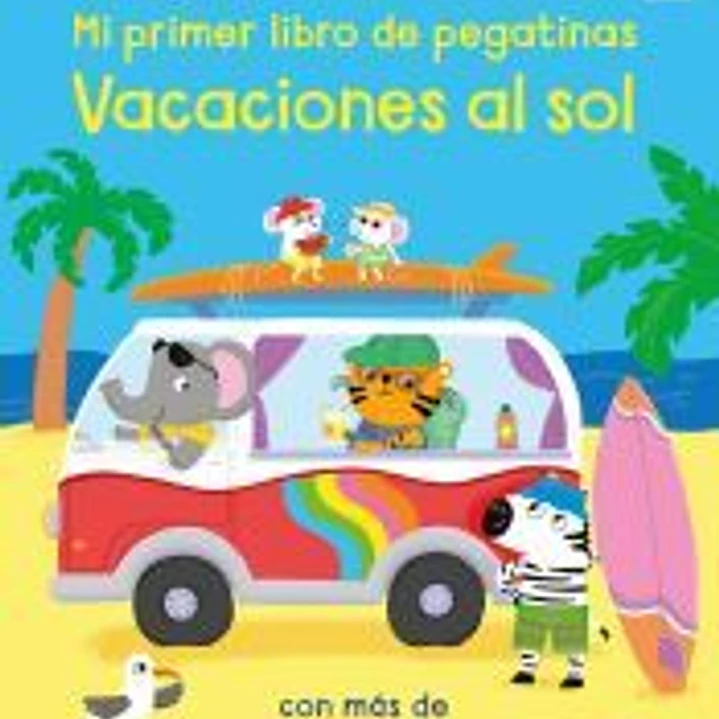 VACACIONES AL SOL (MI PRIMER LIBRO DE PEGATINAS) 1