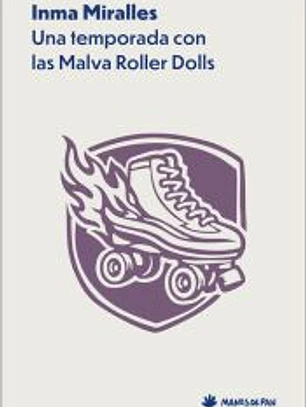Una temporada con las Malva Roller Dolls