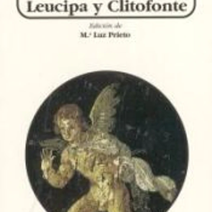 Dafnis y Cloe. Leucipa y Clitofonte 1