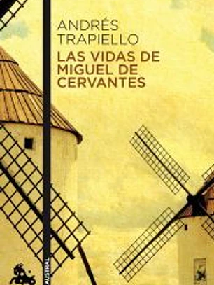 Las vidas de Miguel de Cervantes