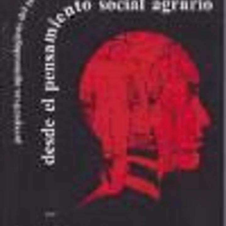 Desde el pensamiento social agrario 1