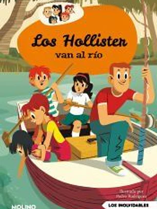 Los Hollister van al río (Los Hollister 2)