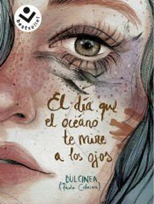El día que el océano te mire a los ojos