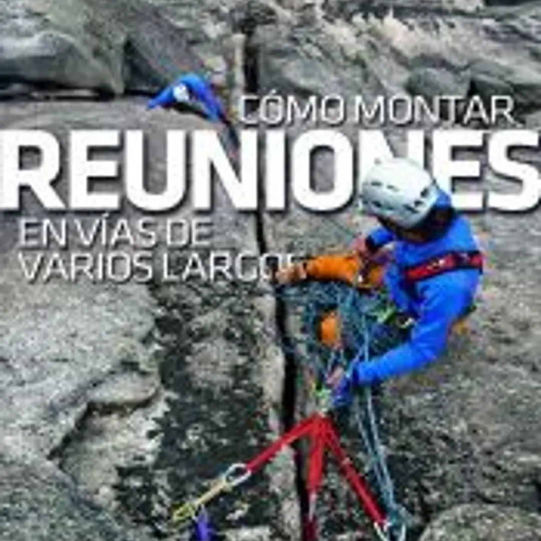 Cómo montar reuniones en vías de varios largos 1