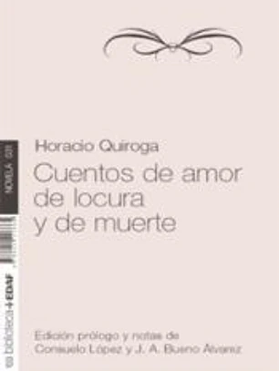 Cuentos de amor, de locura y de muerte