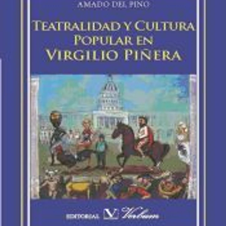 Teatralidad y cultura popular en Virgilio Piñera 1