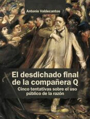 El desdichado final de la compañera Q