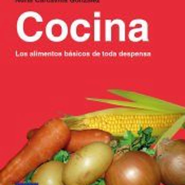 COCINA. LOS ALIMENTOS BÁSICOS DE TODA DESPENSA 1