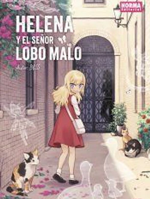 HELENA Y EL SEÑOR LOBO MALO. ED. INTEGRAL.