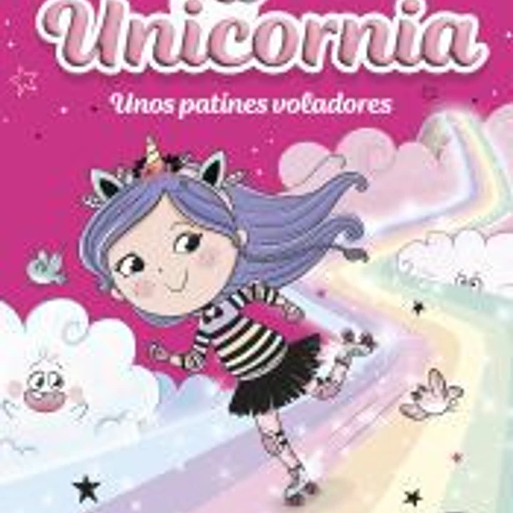 Unicornia 8 - Unos patines voladores 1