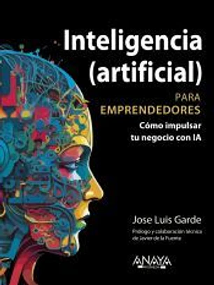 Inteligencia (artificial) para emprendedores