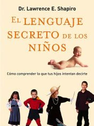 LENGUAJE SECRETO DE LOS NIÑOS , EL