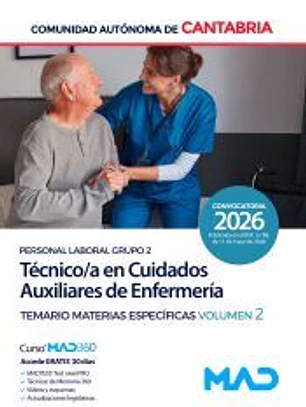 Técnico/a en Cuidados Auxiliares de Enfermería (Personal Laboral Grupo 2). Temario de Materias Específicas volumen 2. Comunidad Autónoma de Cantabria