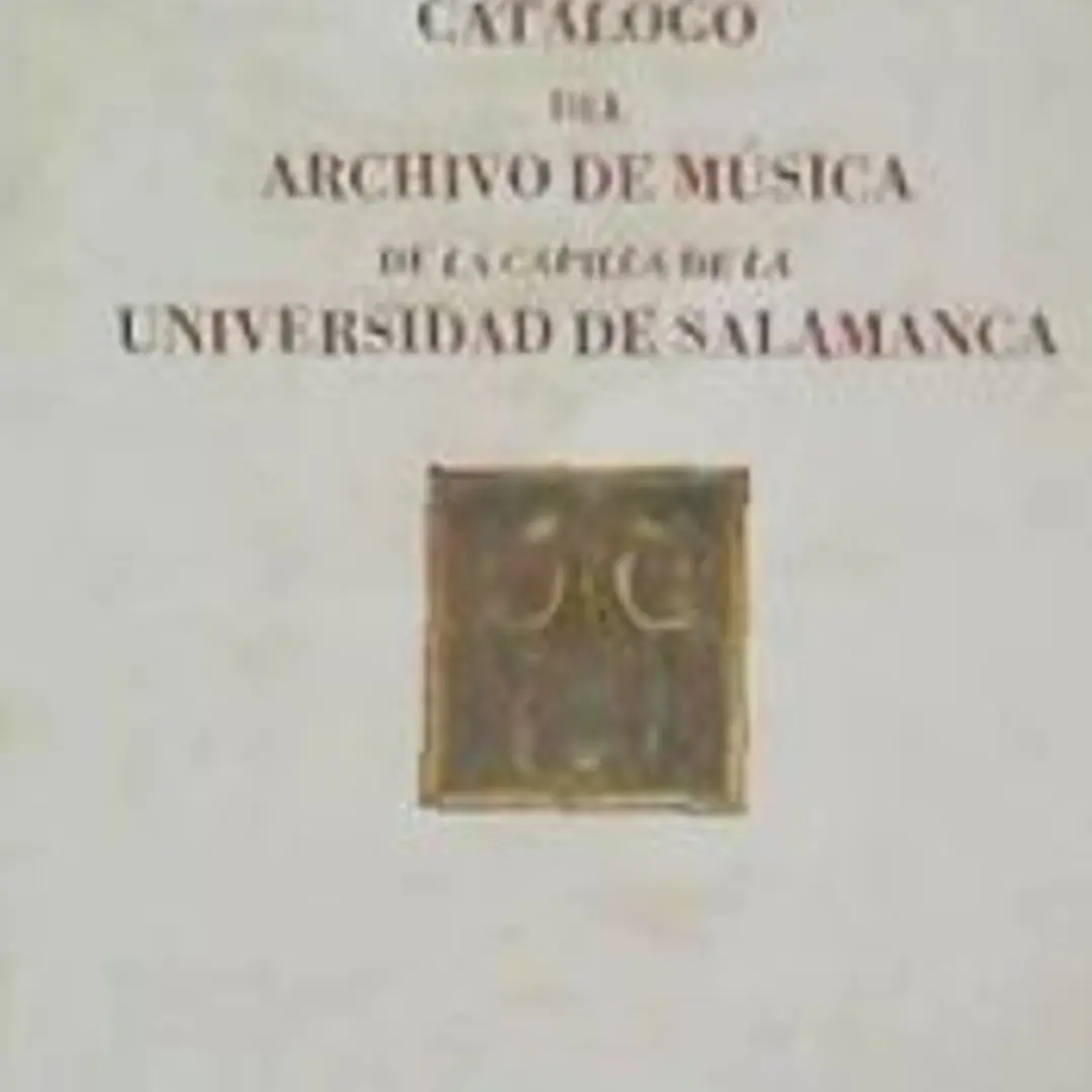Catálogo del archivo de musica de la capilla de la Universidad de Salamanca 1