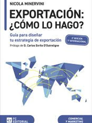 Exportación: ¿Cómo lo hago?.Guía para diseñar tu estrategia de exportación