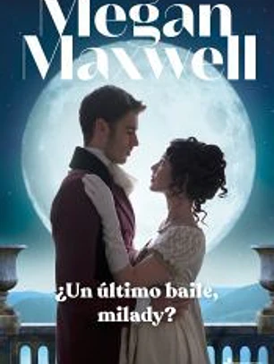 ¿Un último baile, milady?