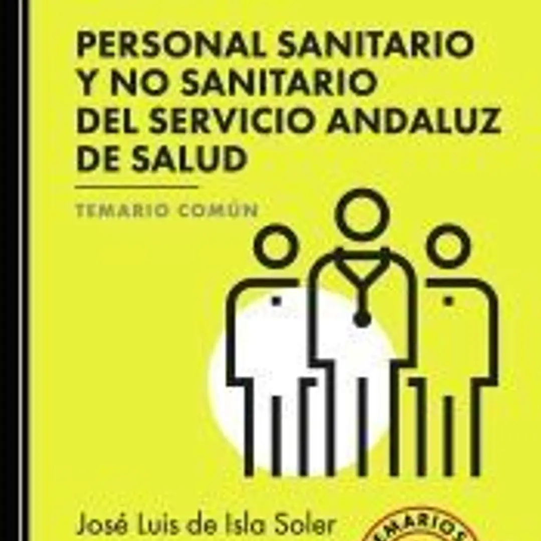 Personal Sanitario y No Sanitario del Servicio Andaluz de Salud. SAS 2025. Temario Común 1