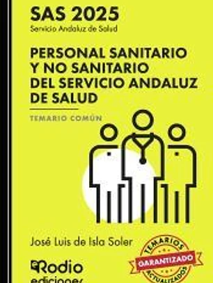 Personal Sanitario y No Sanitario del Servicio Andaluz de Salud. SAS 2025. Temario Común