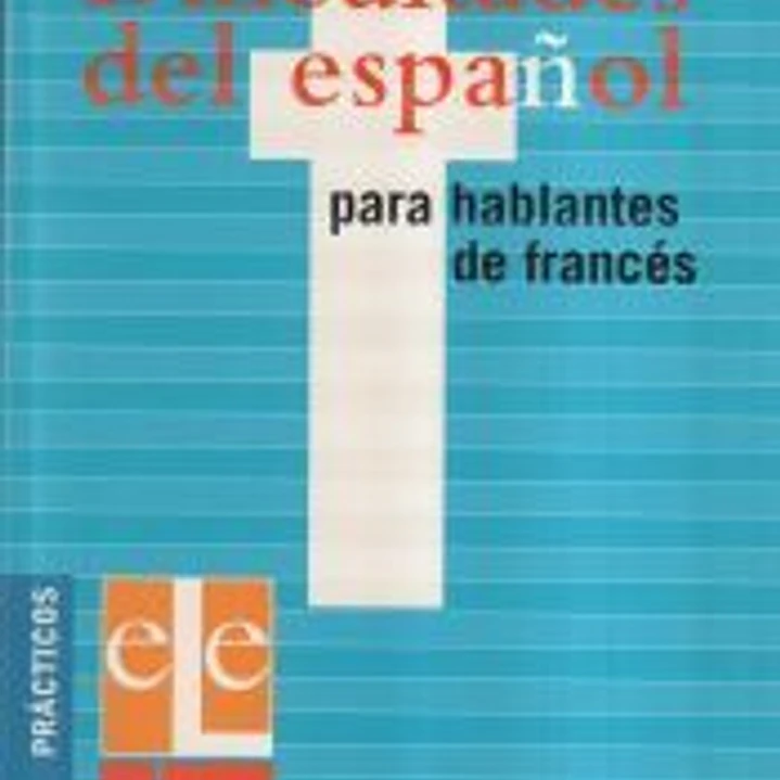 Dificultades del español para hablantes de francés. 1