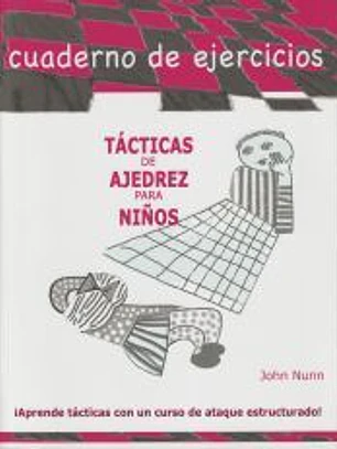 EJERCICIOS - TÁCTICAS DE AJEDREZ PARA NIÑOS