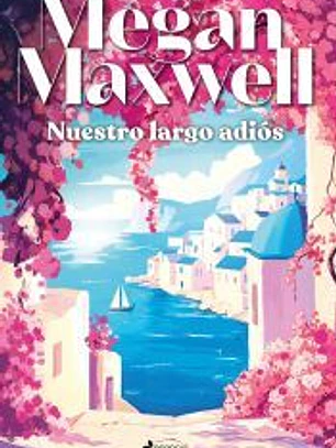 Nuestro largo adiós