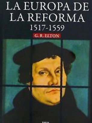 La Europa de la Reforma: 1517-1551