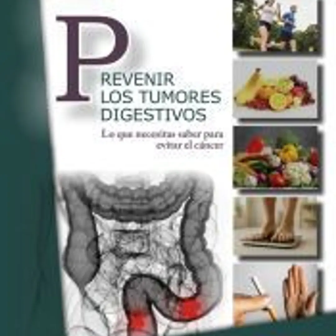 PREVENIR LOS TUMORES DIGESTIVOS 1