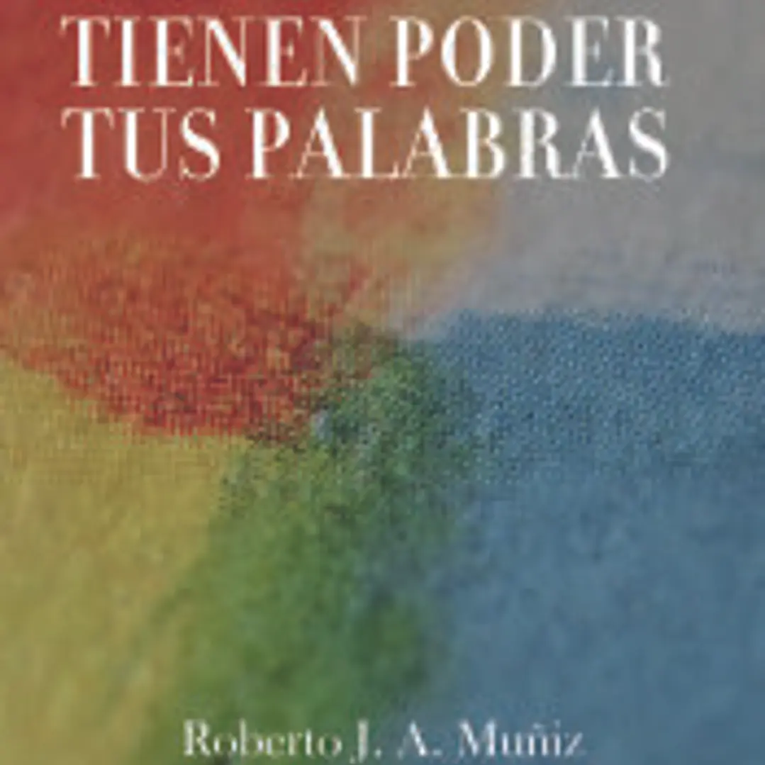 Tienen poder tus palabras 1