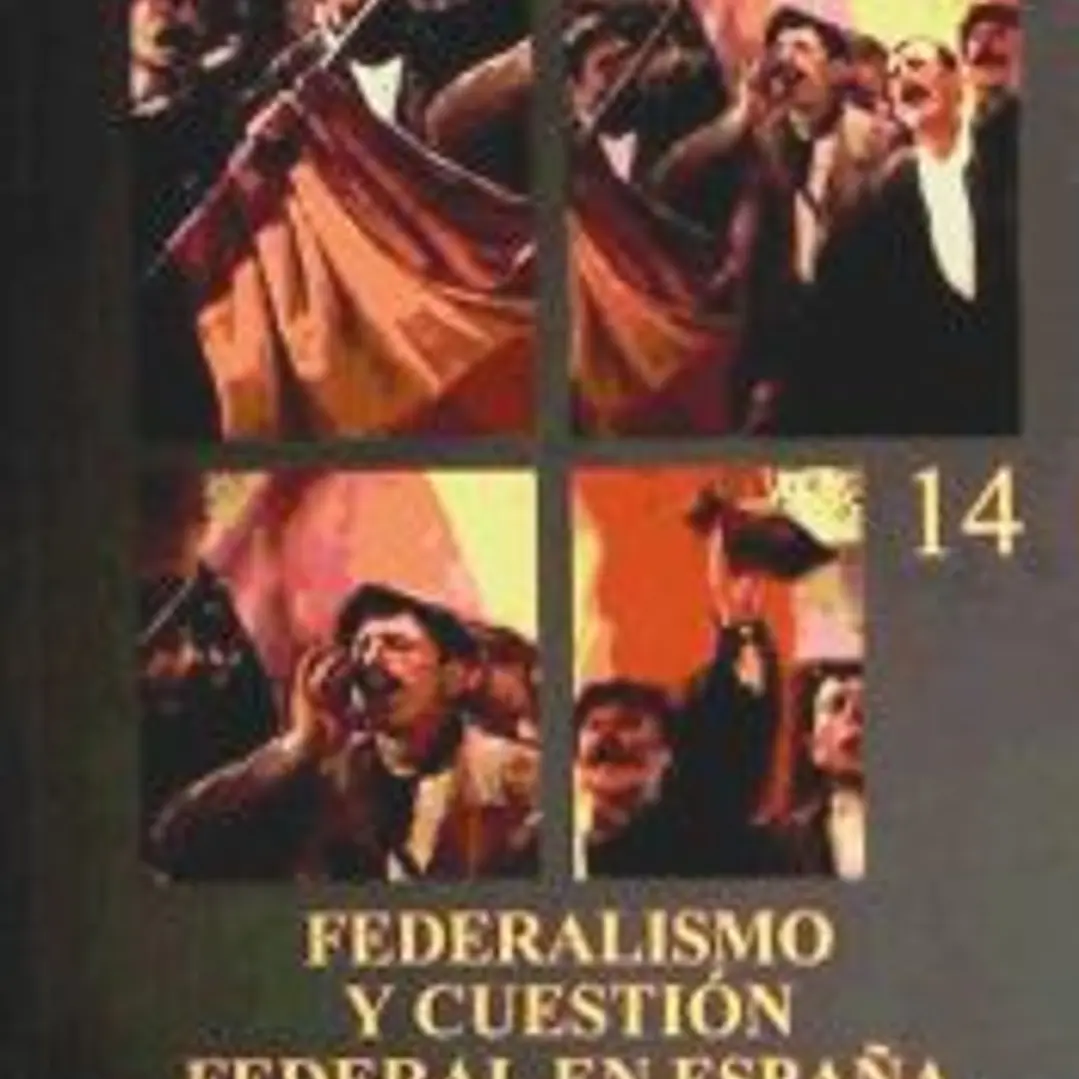 Federalismo y cuestion federal en España 1