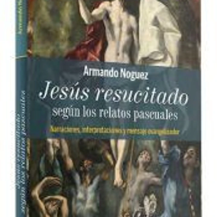 Jesús resucitado según los relatos pascuales 1