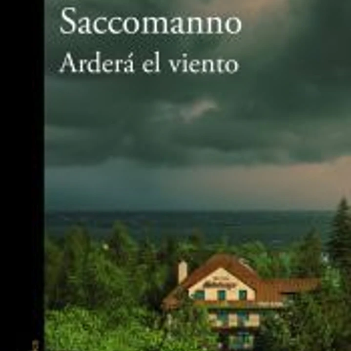Arderá el viento (Premio Alfaguara de novela 2025) 1