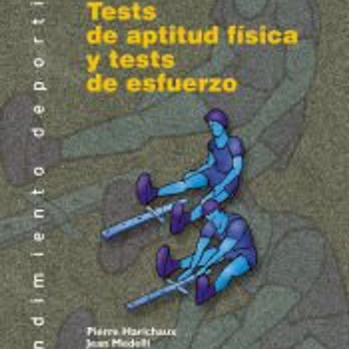 Tests de aptitud física y tests de esfuerzo 1