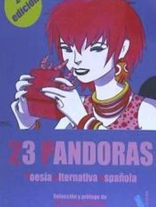 23 pandoras : poesía alternativa española
