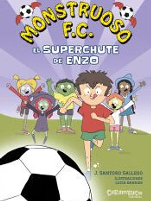 Monstruoso F.C. El superchute de Enzo