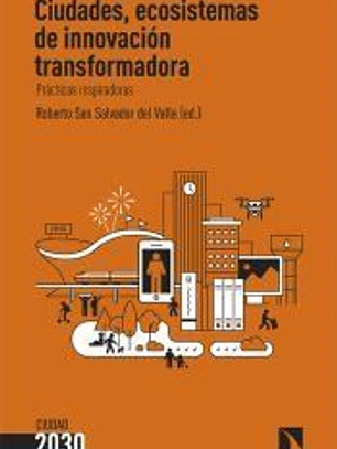 Ciudades, ecosistemas de innovación transformadora