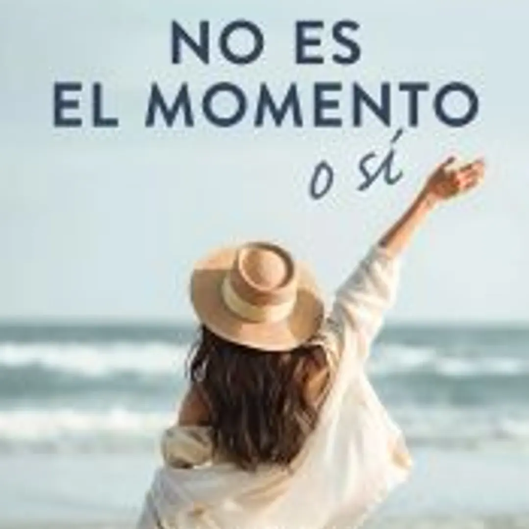 No es el momento o sí 1