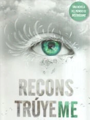 Reconstrúyeme
