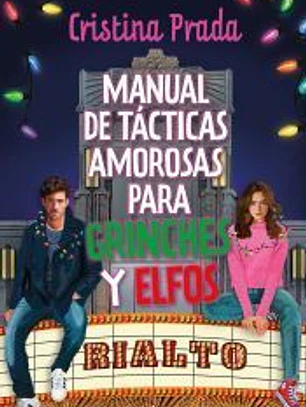 Manual de tácticas amorosas para grinches y elfos