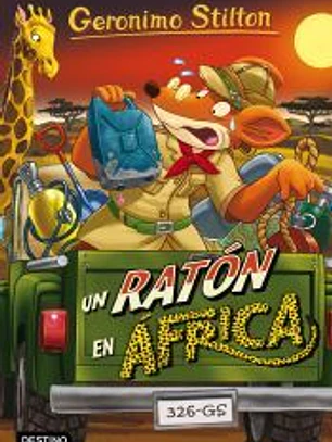 Geronimo Stilton 62. Un ratón en África