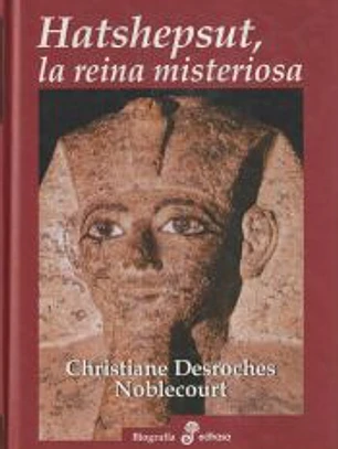 HATSHEPSUT, LA REINA MISTERIOSA